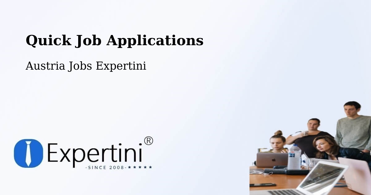 Quick Apply Feature – Forchtenstein - Austria Jobs Expertini